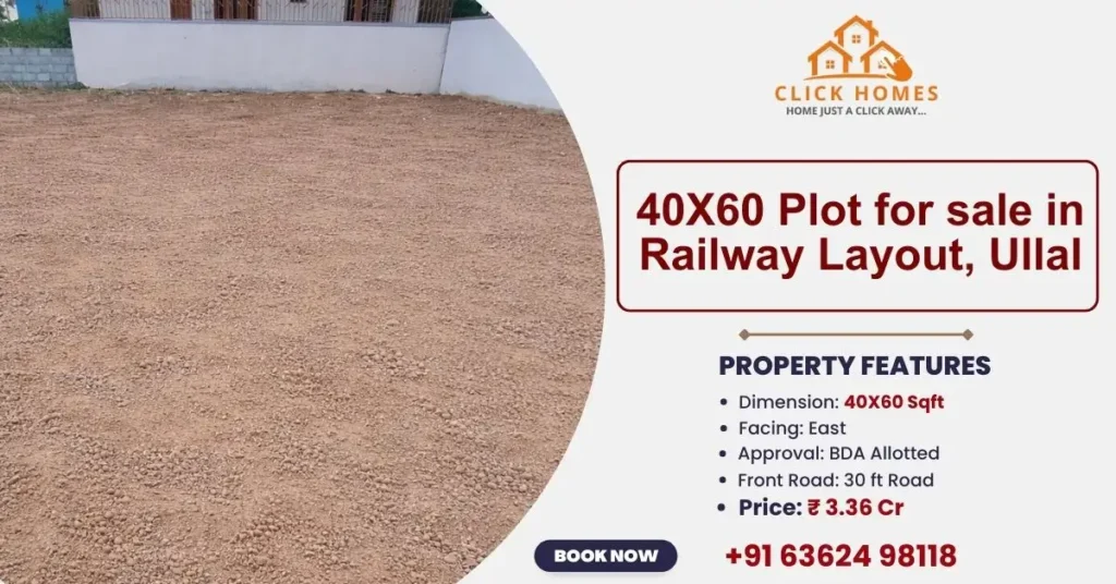 40X60 Plot for sale in Railway Layout Ullal: Real estate listing for a 40x60 BDA plot for sale in Railway Layout, Ullal, Bengaluru, showing an East-facing property with a 30 ft front road for ₹3.36 Cr.