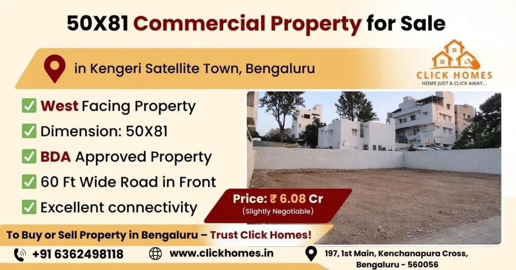 50X81 Commercial Property for sale in K.S. Town: A vacant 50x81 sqft West-facing commercial plot for sale in Kengeri Satellite Town, Bengaluru, featuring BDA approval and a 60ft wide front road, listed by Click Homes.