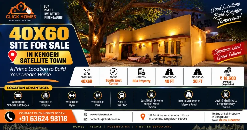 40X60 Site for Sale in Kengeri Satellite Town: A illuminated single-story house on a spacious residential corner plot under a mature tree in Kengeri Satellite Town, Bengaluru. Graphic highlights a 40x60 sqft South-West Corner BDA Property listing by Click Homes with a 40ft front road and 30ft side road, priced at ₹18,500 per sqft.